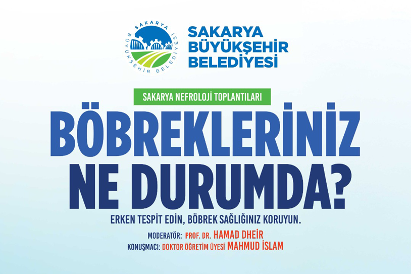 Böbrek sağlığıyla ilgili bilinmesi gerekenler bu konferansta anlatılacak 