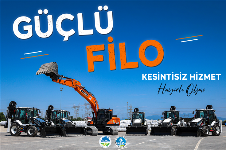 SASKİ filosuna 6 yeni iş makinesi ekledi