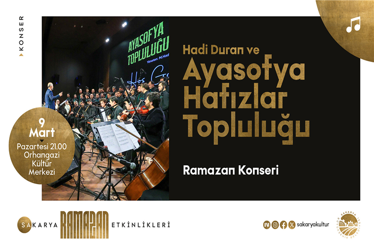 Hadi Duran ve Ayasofya Hafızlar Topluluğu Ramazan dinletisi sunacak