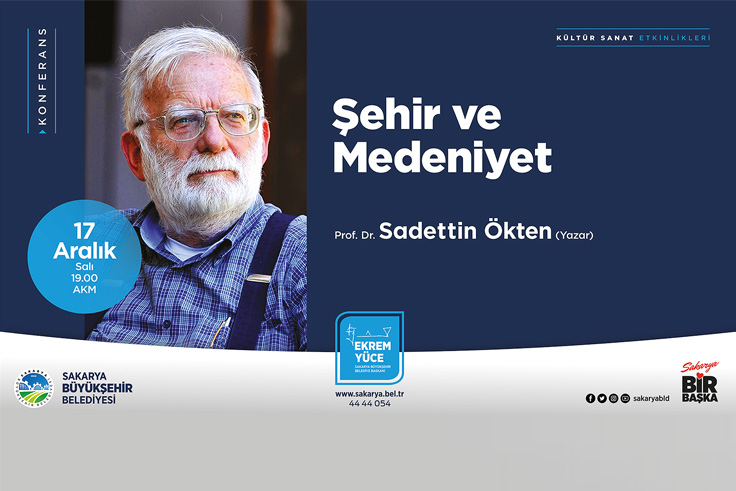 Şehir ve Medeniyet konferansı AKM’de