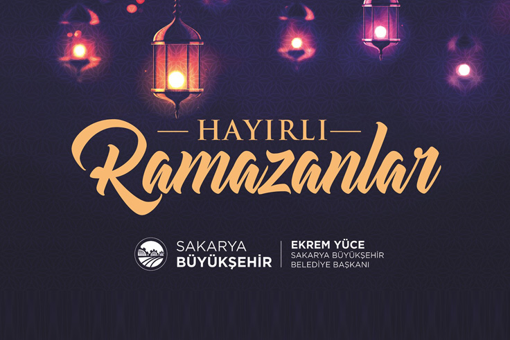 Hayırlı Ramazanlar Sakarya