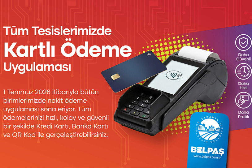 Büyükşehir'in tüm tesislerinde sadece kartla ödeme dönemi başlıyor