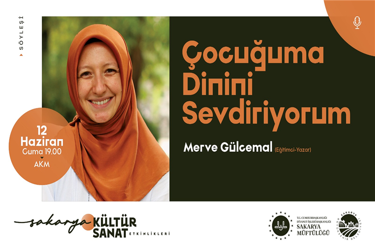 “Çocuğuma Dinini Sevdiriyorum” söyleşisi AKM’de