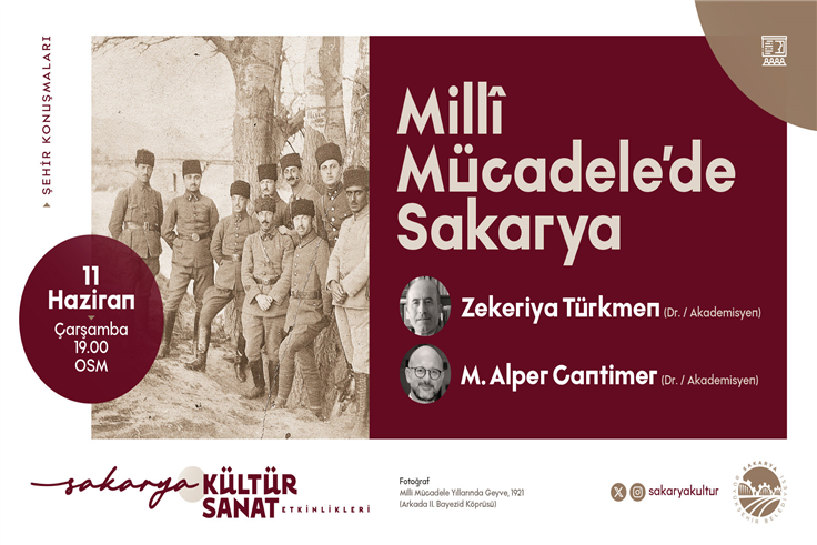 Millî Mücadele’de Sakarya OSM’de konuşulacak 