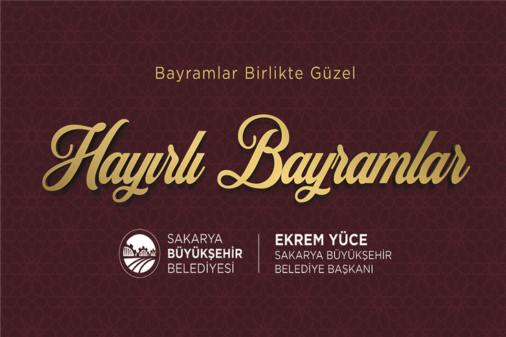 Hayırlı bayramlar Sakarya