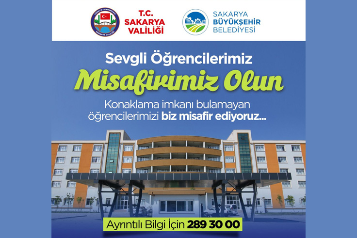 Valilik ve Sakarya Büyükşehir’den öğrencilere konaklama hizmeti