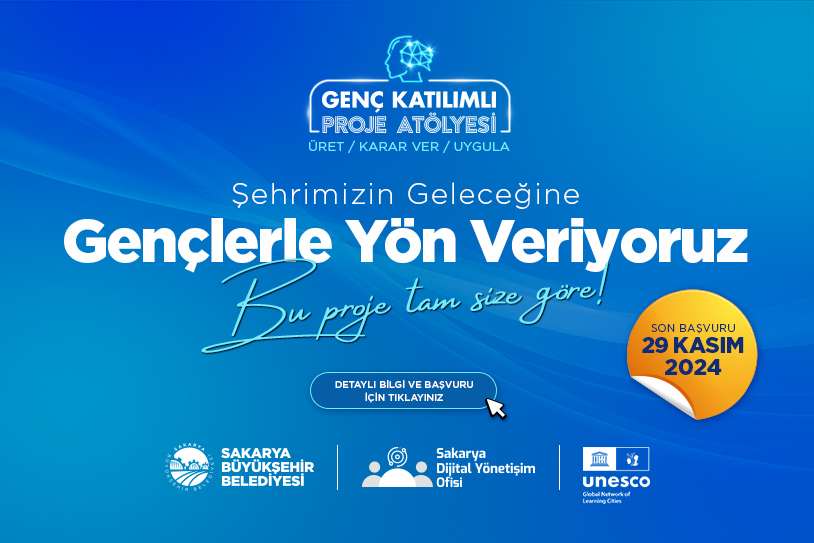 Büyükşehir Sakarya’nın geleceği için sözü gençlere bırakıyor: En iyi projeler yarışacak