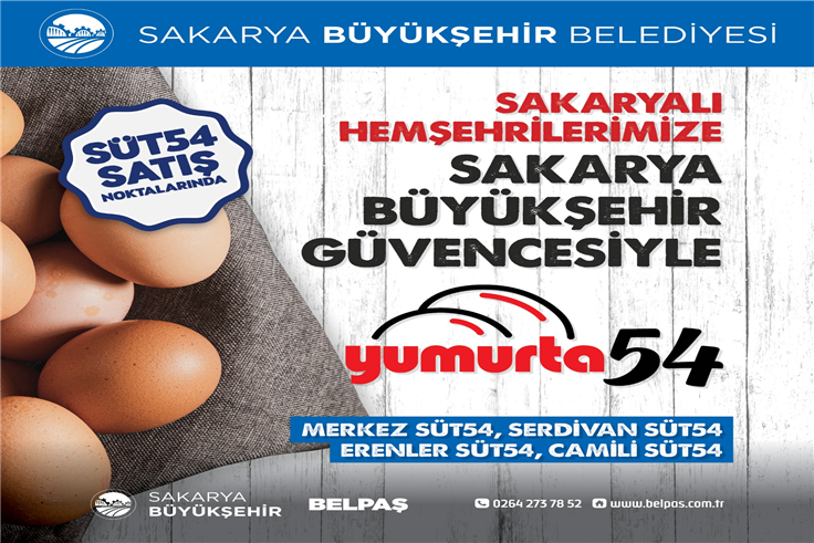 Büyükşehir güvencesiyle Yumurta54 satışları başladı