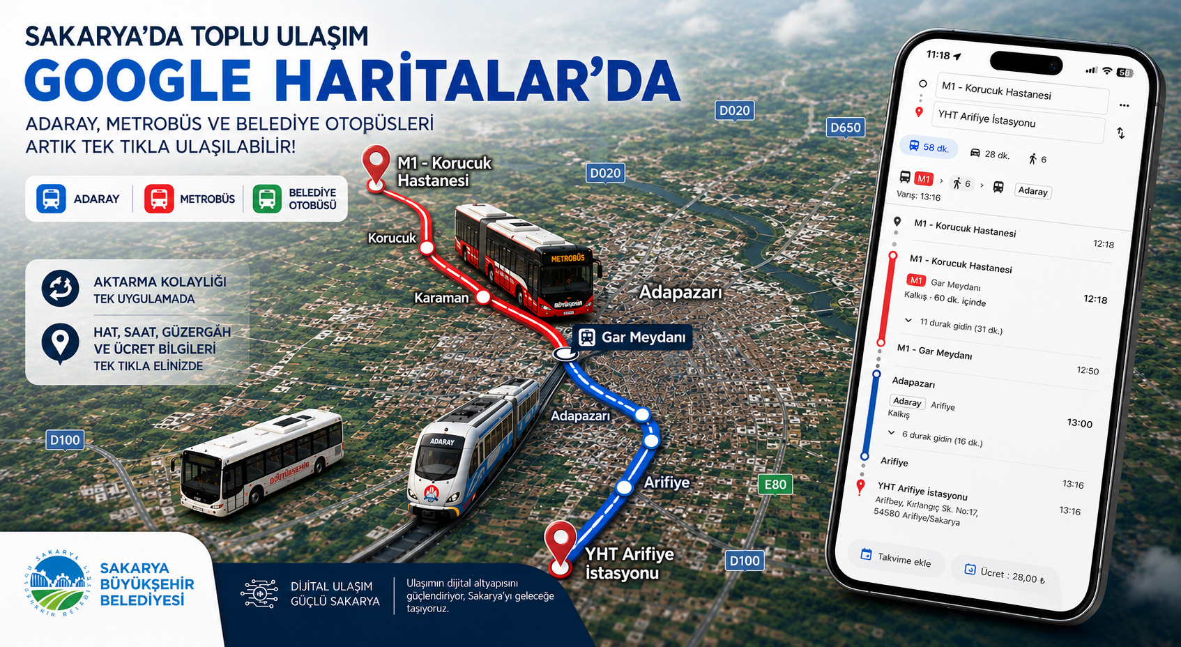 Sakarya’da binlerce yolcunun artık sadece Google Haritalar’a bakması yetecek