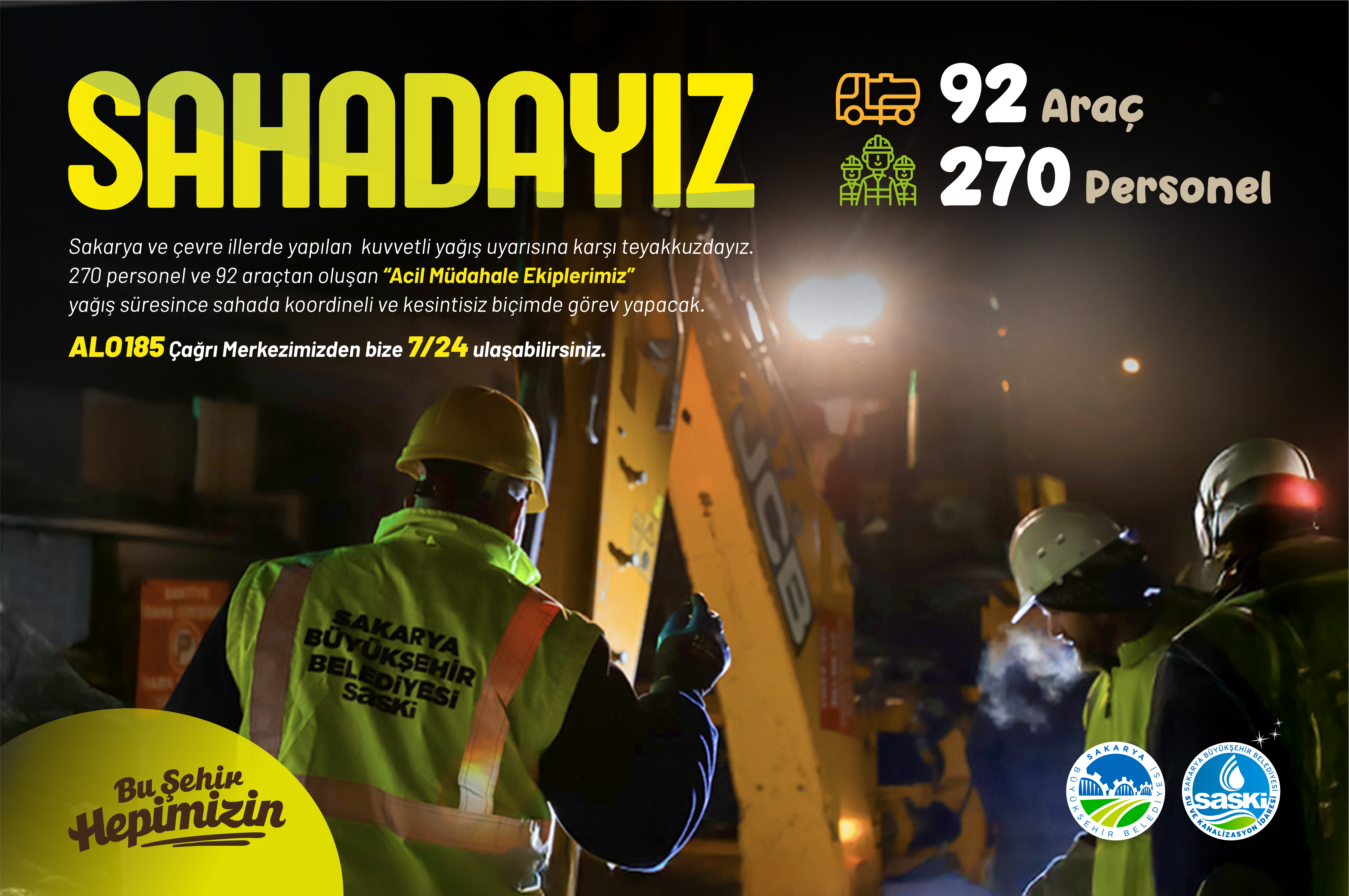 SASKİ yağış uyarısına karşı 270 personel ve 92 araçla şehir genelinde 7/24 sahada 