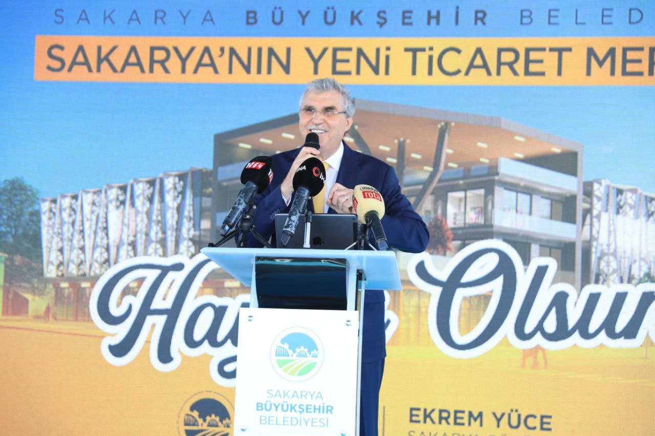 “Sakarya Ticaret Merkezi şehrin sembolü olacak”