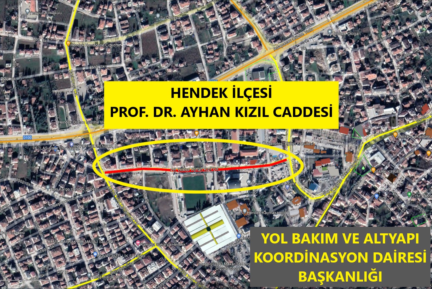 Hendek Prof. Dr. Ayhan Kızıl Caddesi o gün trafiğe kapanıyor