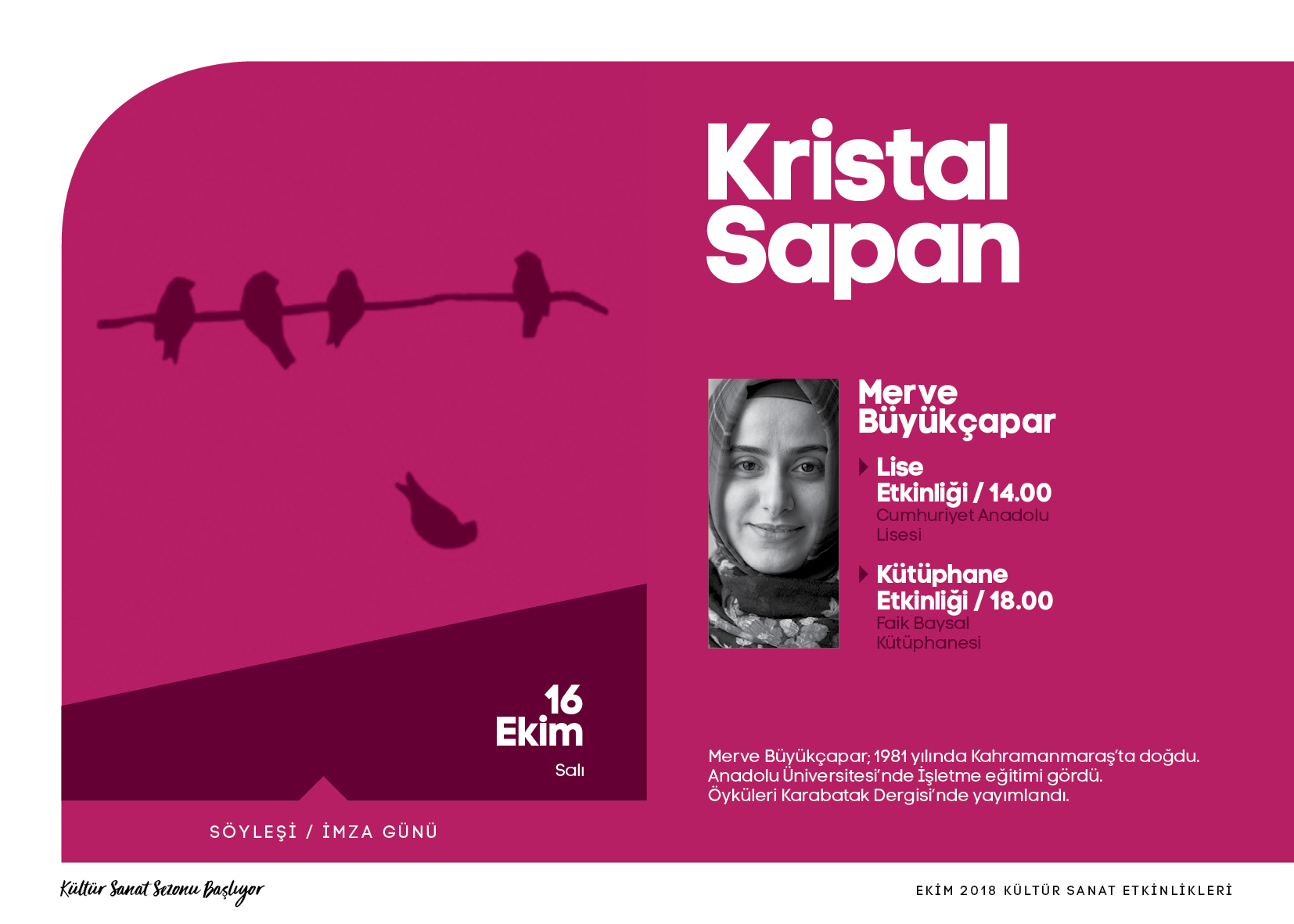 Söyleşi ve imza gününde konu: ‘Kristal Sapan’