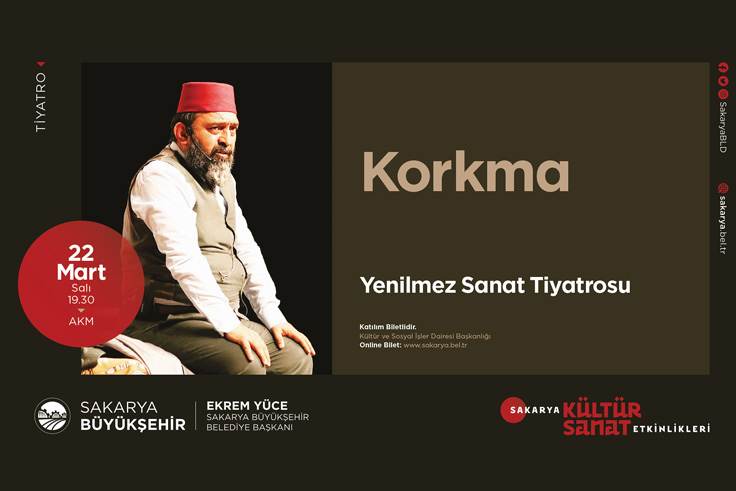 ‘Korkma’ AKM’de seyirciyle buluşacak