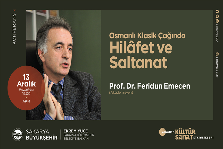 ‘Osmanlı Klasik Çağında Hilafet ve Saltanat’ AKM’de konuşulacak