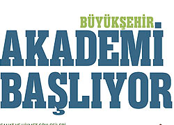 Büyükşehir Akademi Zamanı