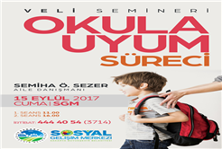 Okula uyum süreci bu seminerde konuşulacak