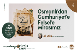 ‘Osmanlı’dan Cumhuriyet’e Felsefe Mirasımız’ söyleşisi Ziya Taşkent’te
