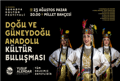 Gelenek bozulmadı, takvim paylaşıldı: Sakarya’da 7 gün sürecek kültür şöleni başlıyor