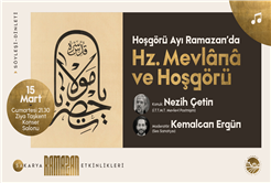 Ziya Taşkent’te bir Ramazan akşamı Hz. Mevlâna konuşulacak