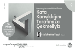 Büyükşehir kültür sanat etkinliklerinde Nisan takvimi belli oldu