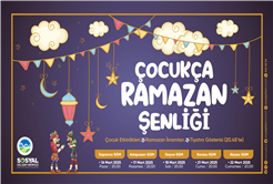 Sakarya’nın miniklerine Ramazan’ın coşkusunu yaşatacak etkinlik başlıyor