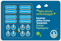 Karaman Arıtma Tesisi’nin üzeri kapatılıyor