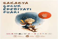 Sakarya Çocuk Edebiyatı Fuarı Türkiye’de bir ilk olacak