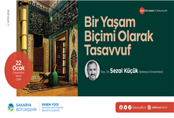 ‘Bir Yaşam Biçimi Olarak Tasavvuf’ OSM’de konuşulacak