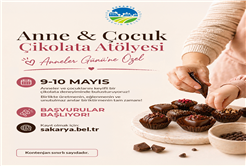 Büyükşehir’den Anneler Günü’ne özel “Anne-Çocuk Çikolata Atölyesi”