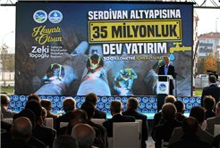Serdivan İçin 35 Milyonluk İlk Kaynak