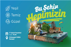 Büyükşehir bu projeye daha güzel bir Sakarya için öncülük edecek: “Bu Şehir Hepimizin” hareketi başlıyor 