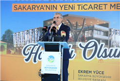 “Sakarya Ticaret Merkezi şehrin sembolü olacak”