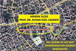 Hendek Prof. Dr. Ayhan Kızıl Caddesi o gün trafiğe kapanıyor