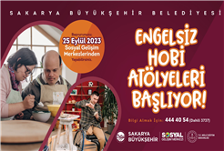 Engelsiz Hobi Atölyelerinde kayıtlar başlıyor