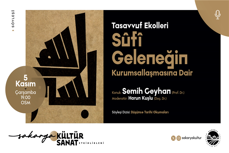 Kasım kültür sanat takvimi ‘Tasavvuf Ekolleri’ söyleşisiyle devam edecek