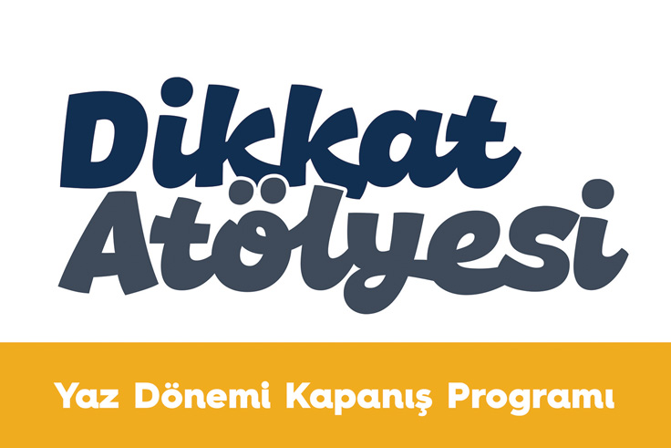 ‘Dikkat Atölyesi’ sona eriyor 